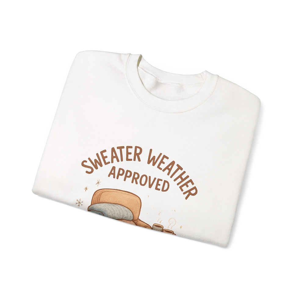 Thumbnail: Sweater Weather Approved Crewneck Sweatshirt —  Cozy Lounge Pullover