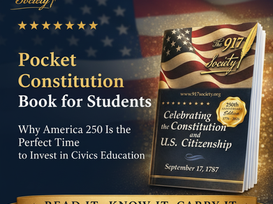 Pocket Constitution Book for Students — Why America 250 Is the Perfect Time to Invest in Civics Education