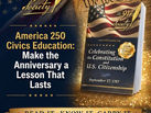 America 250 Civics Education: Make the Anniversary a Lesson That Lasts