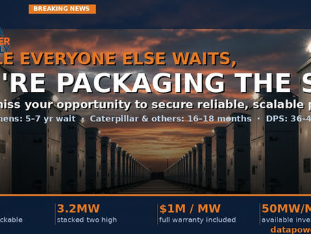 While Everyone Else Waits, We're Packaging the Solution: 1.6MW Recip Packs, Stacked Two High