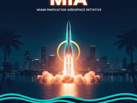 Introducing the Miami Innovation Aerospace Initiative (MIA)
