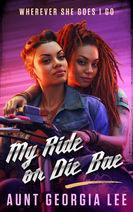MY RIDE OR DIE BAE BOOK COVER image