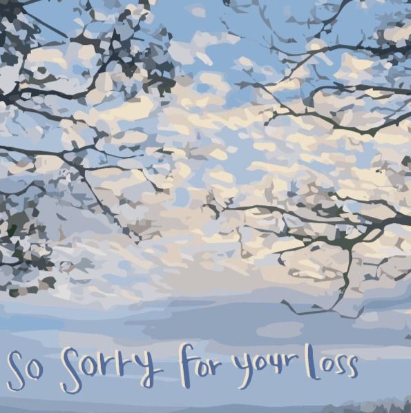 Clouds – So sorry for your loss 106