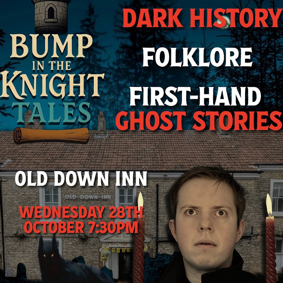 Bump in the Knight Tales at Old Down Inn