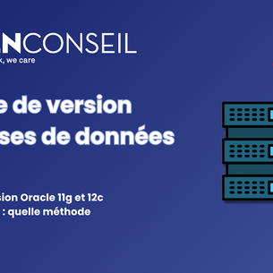 Article zen conseil Montée de version Oracle 11g et 12c vers 19c et 26ai. Quelle méthode choisir ?