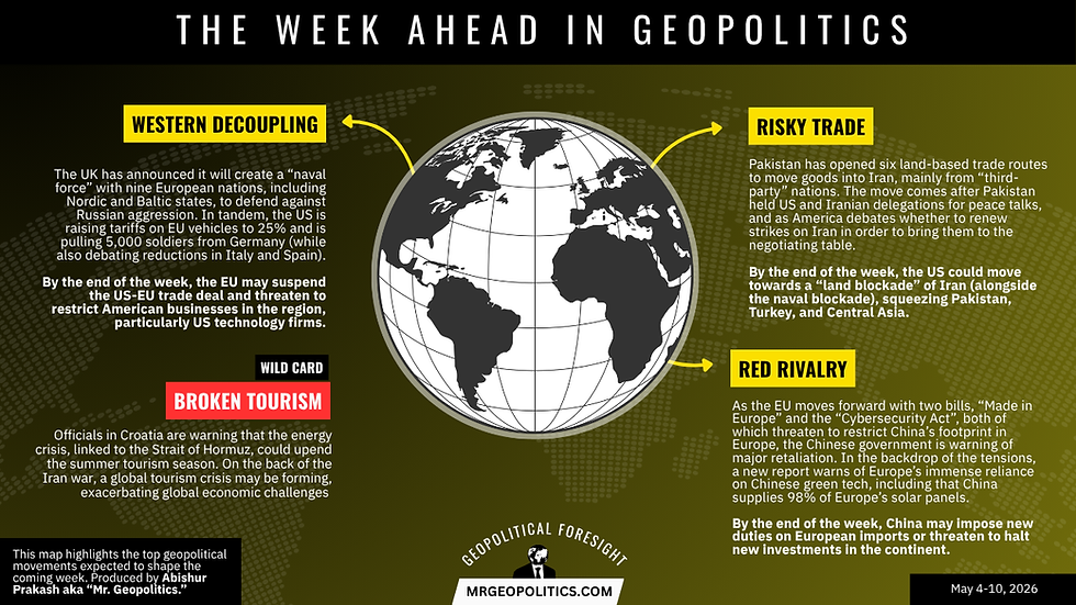 Week Ahead in Geopolitics: Iran Blockade and US-EU Decoupling | Global Geopolitical Foresight