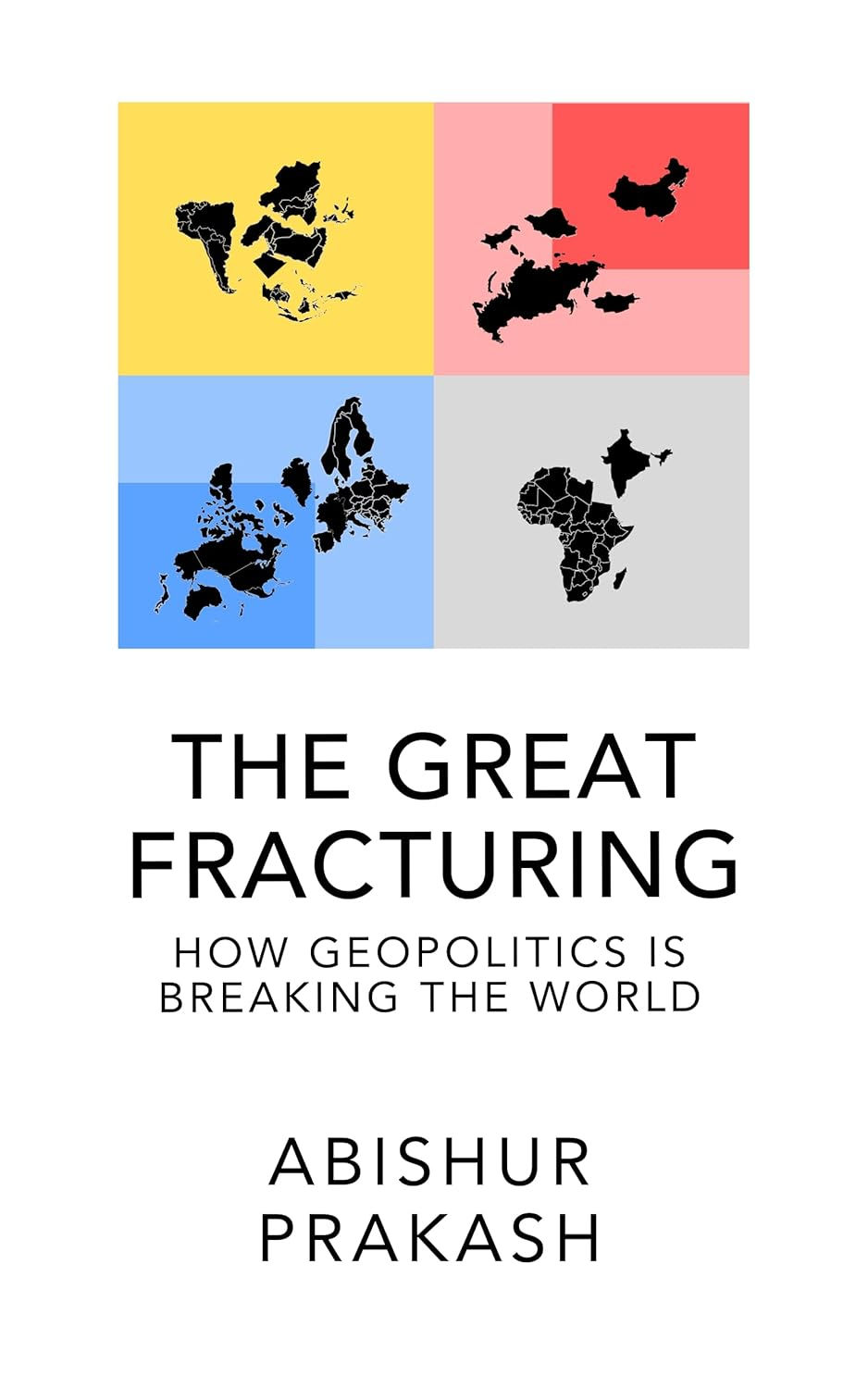 LAUNCH DAY: "The Great Fracturing: How Geopolitics Is Breaking the World" Launches Worldwide