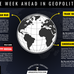 Geopolitical Foresight: The Week Ahead in Geopolitics