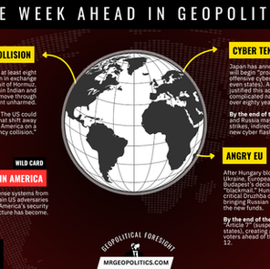 Geopolitical Foresight: The Week Ahead in Geopolitics