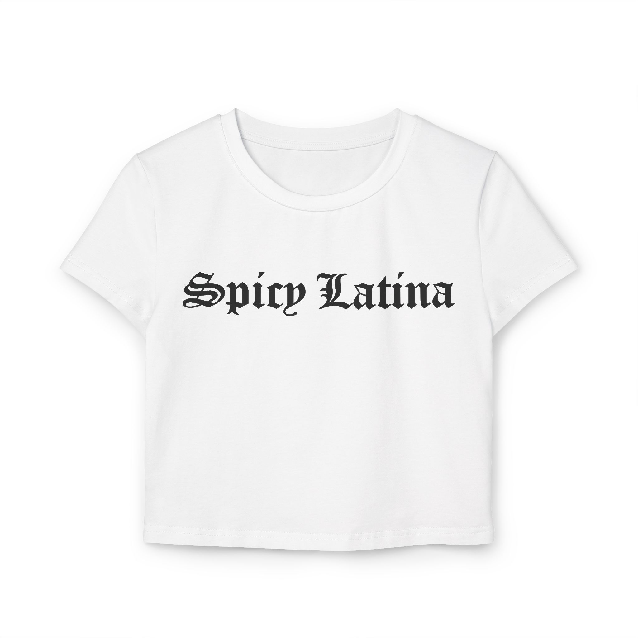 Spicy Latina (txt only V.2) Women's Baby Tee