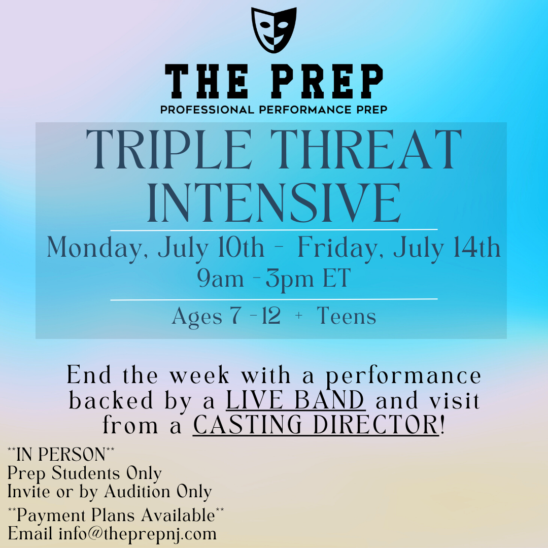 Triple Threat Intensive By Invite Or Audition Only Theprepnj Triple Threat Intensive By Invite Or Audition Only Theprepnj