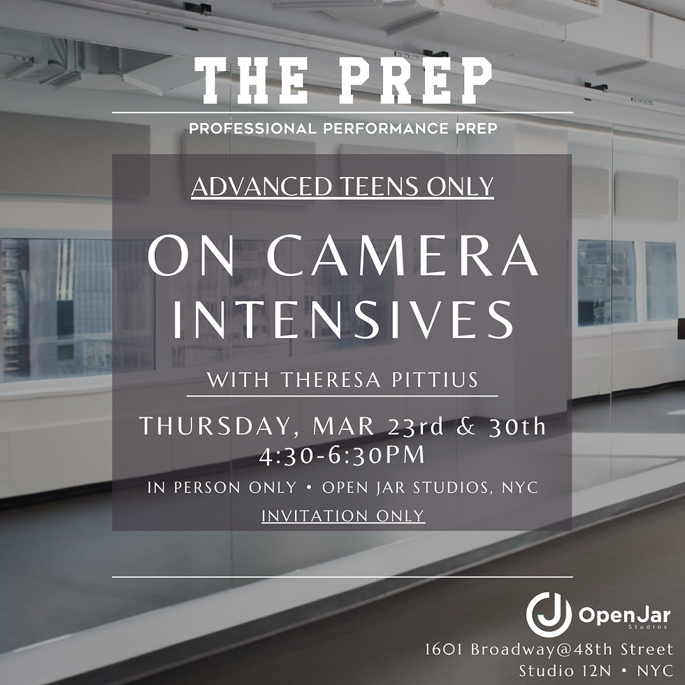 Exclusive: Advanced Teens Only On Camera Intensive in NYC w/ Theresa Pittius *Invitation Only*