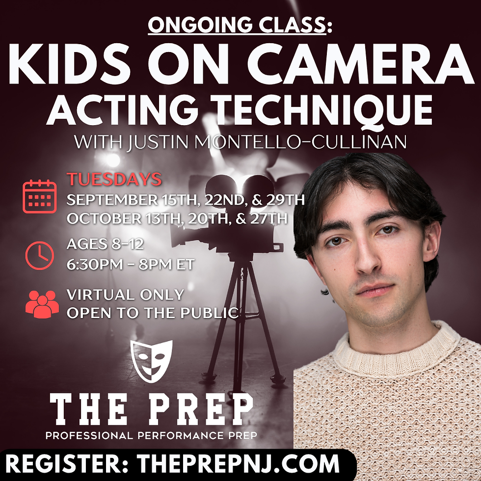 ONGOING Kids On Camera Acting Technique w/ Justin Montello-Cullinan (September + October 2026)