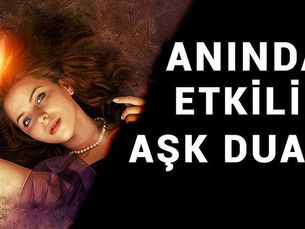 Sevgilini/ Eşini - Geri Getirme/ Aşık etme Dua'sı. 