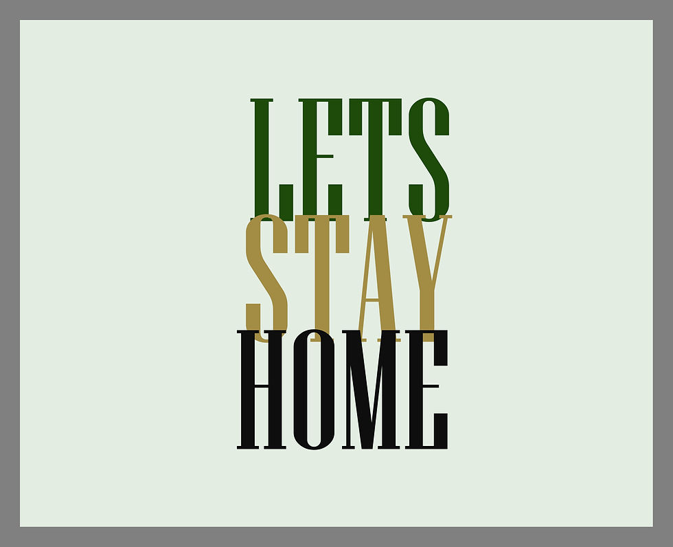 Thumbnail: Lets Stay Home Typography Art Print