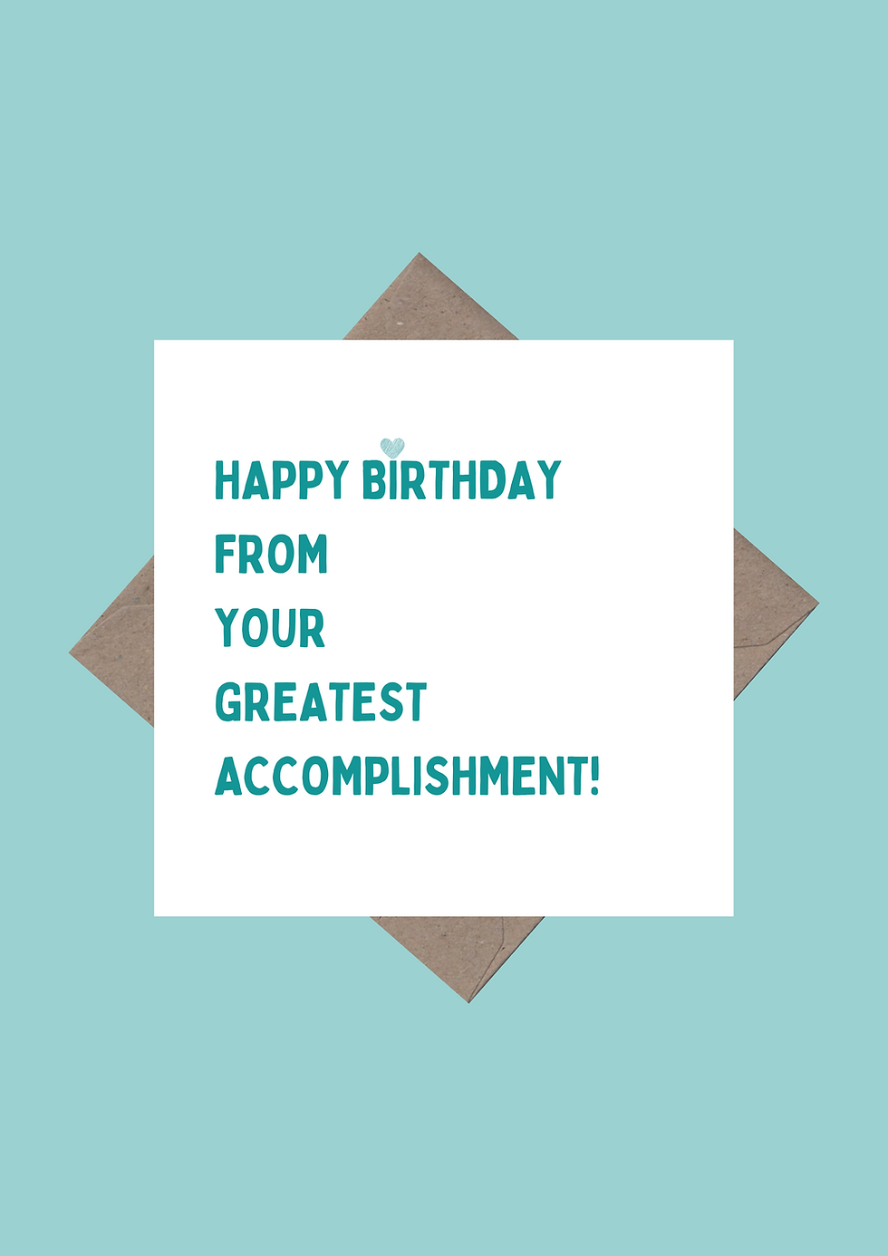 Thumbnail: Happy Birthday From Your Greatest Accomplishment Funny Birthday Greeting Card