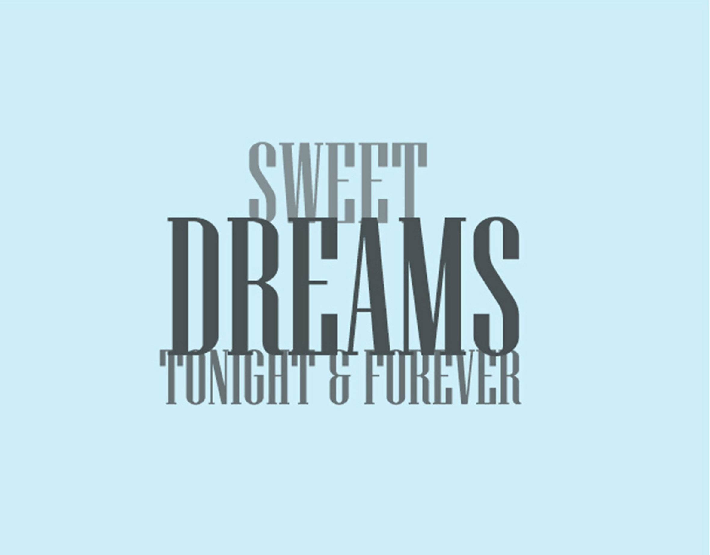 Sweet Dreams Tonight And Forever Art Print
