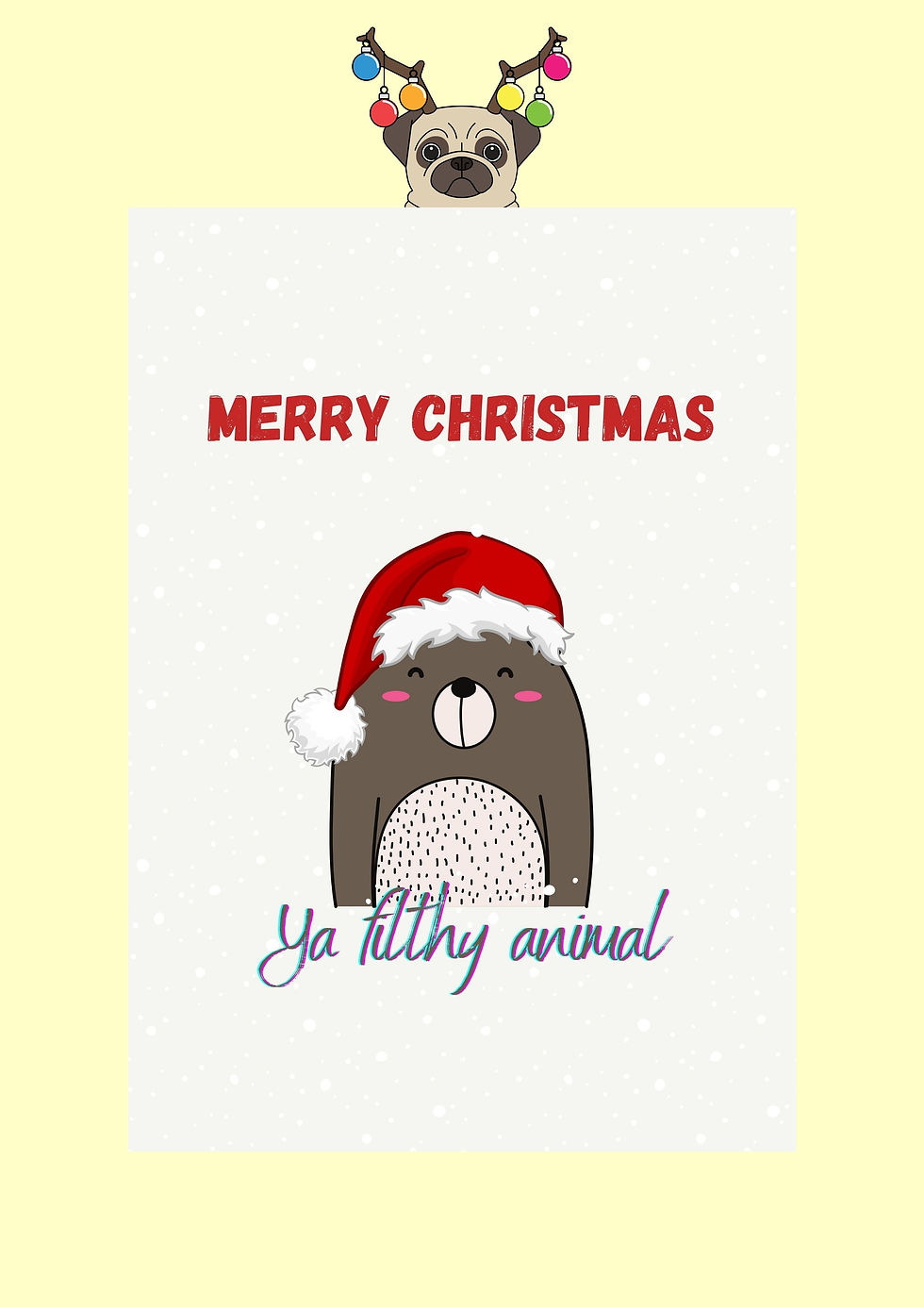 Merry Christmas Ya Filthy Animal Funny Christmas Greeting Card