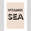 Thumbnail: Vitamin Sea Motivational Word - Typography Art Print