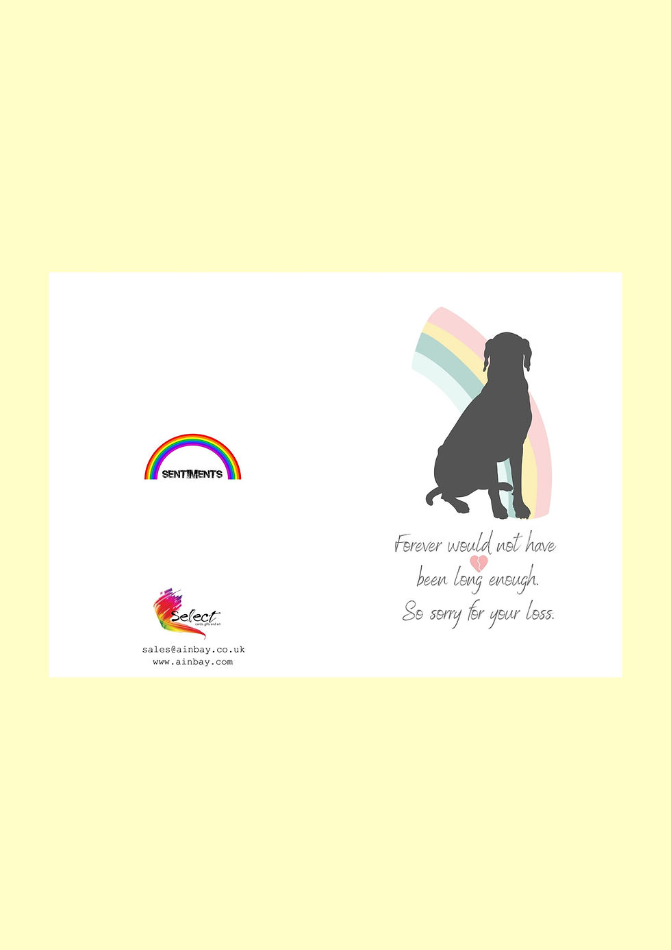 Thumbnail: Forever Would Not Be Long Enough Dog Sympathy Greeting Card
