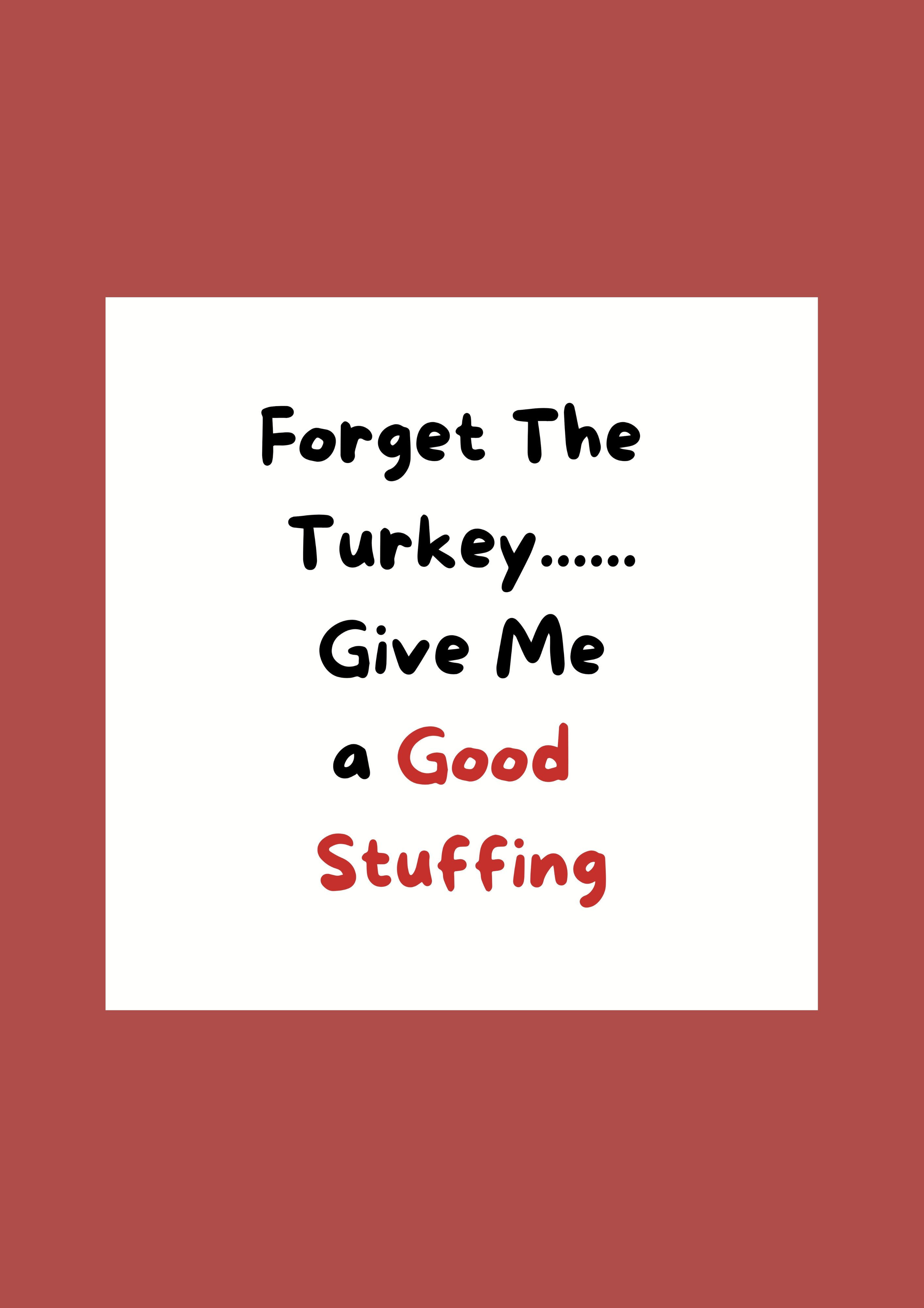 Forget The Turkey Give Me A Good Stuffing Rude Humorous Christmas Greeting Card