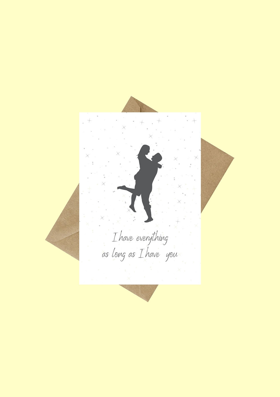 Thumbnail: I Have Everything As Long As I Have You Romantic Greeting Card