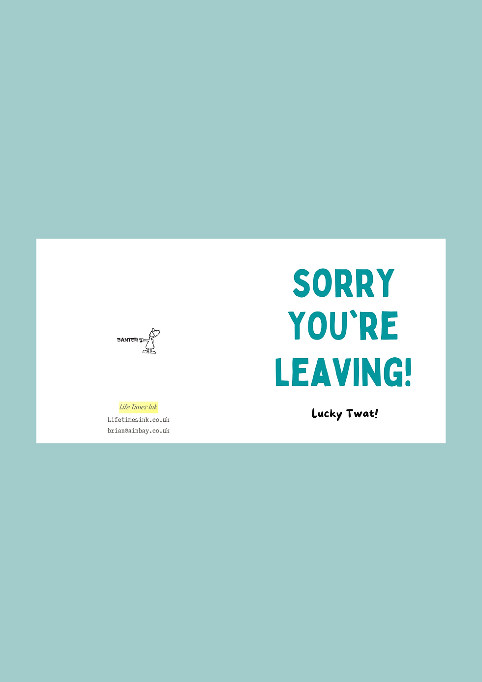 Thumbnail: Sorry You're Leaving Luck Twat Funny Rude New Job Leaving Job Greeting Card