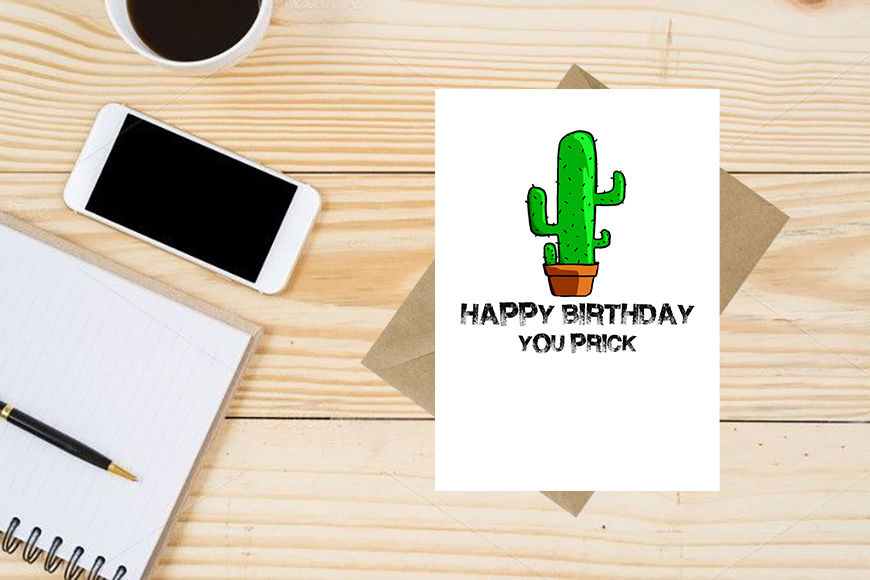 Thumbnail: Happy Birthday You Prick Greeting Card