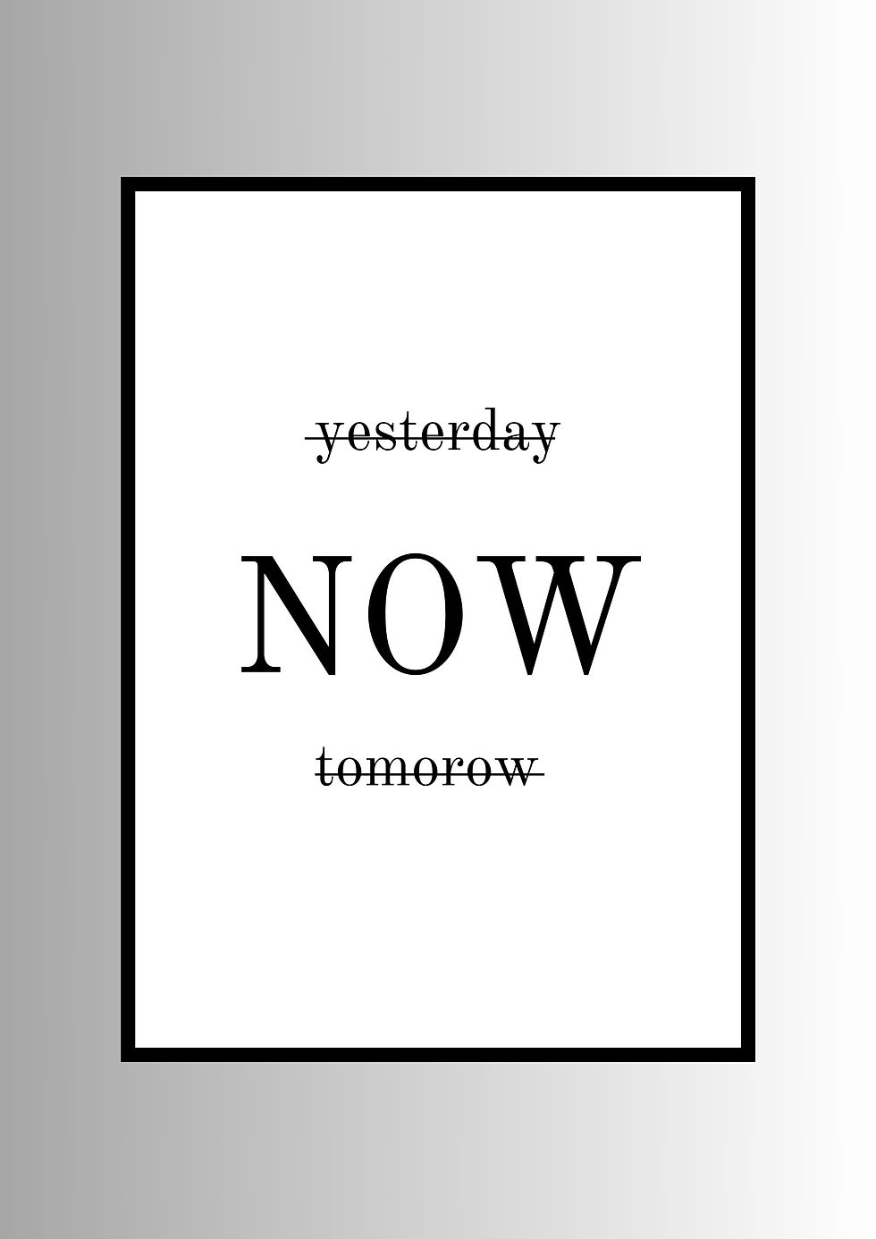 Thumbnail: Now Motivational Word - Typography Art Print