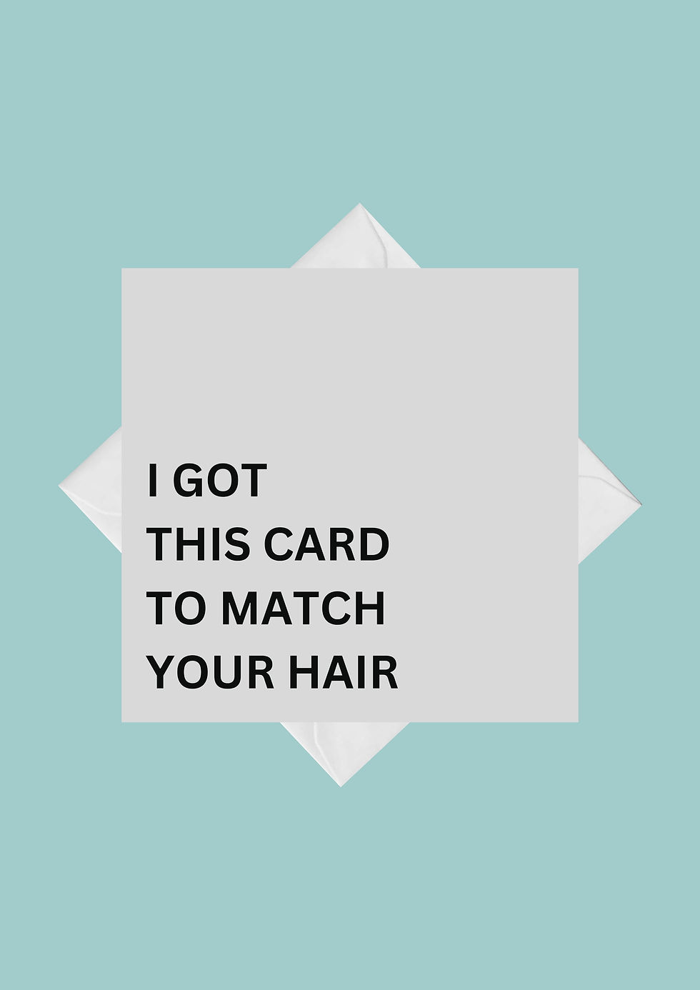 Thumbnail: I Got This Card To Match Your Hair Funny Birthday Card