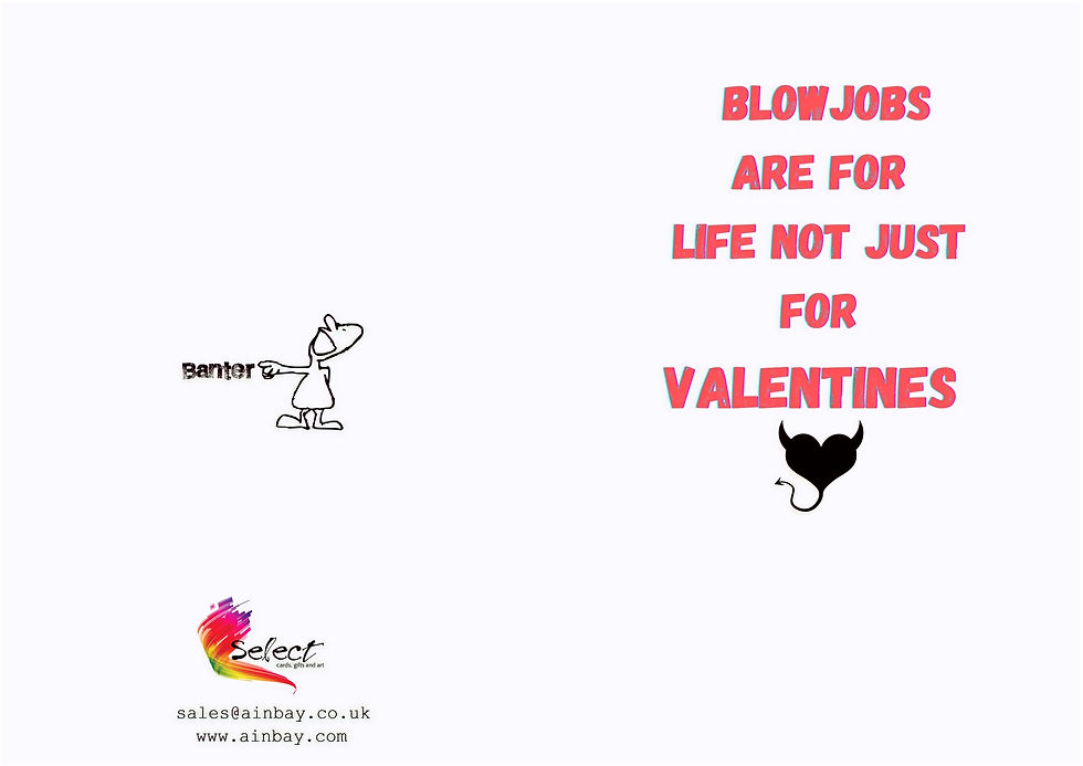 Thumbnail: Blow Jobs Are For Life Not Just For Valentines Greeting Card