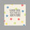 Thumbnail: Good Luck With Your New Adventure Sentimental Square Greeting Card