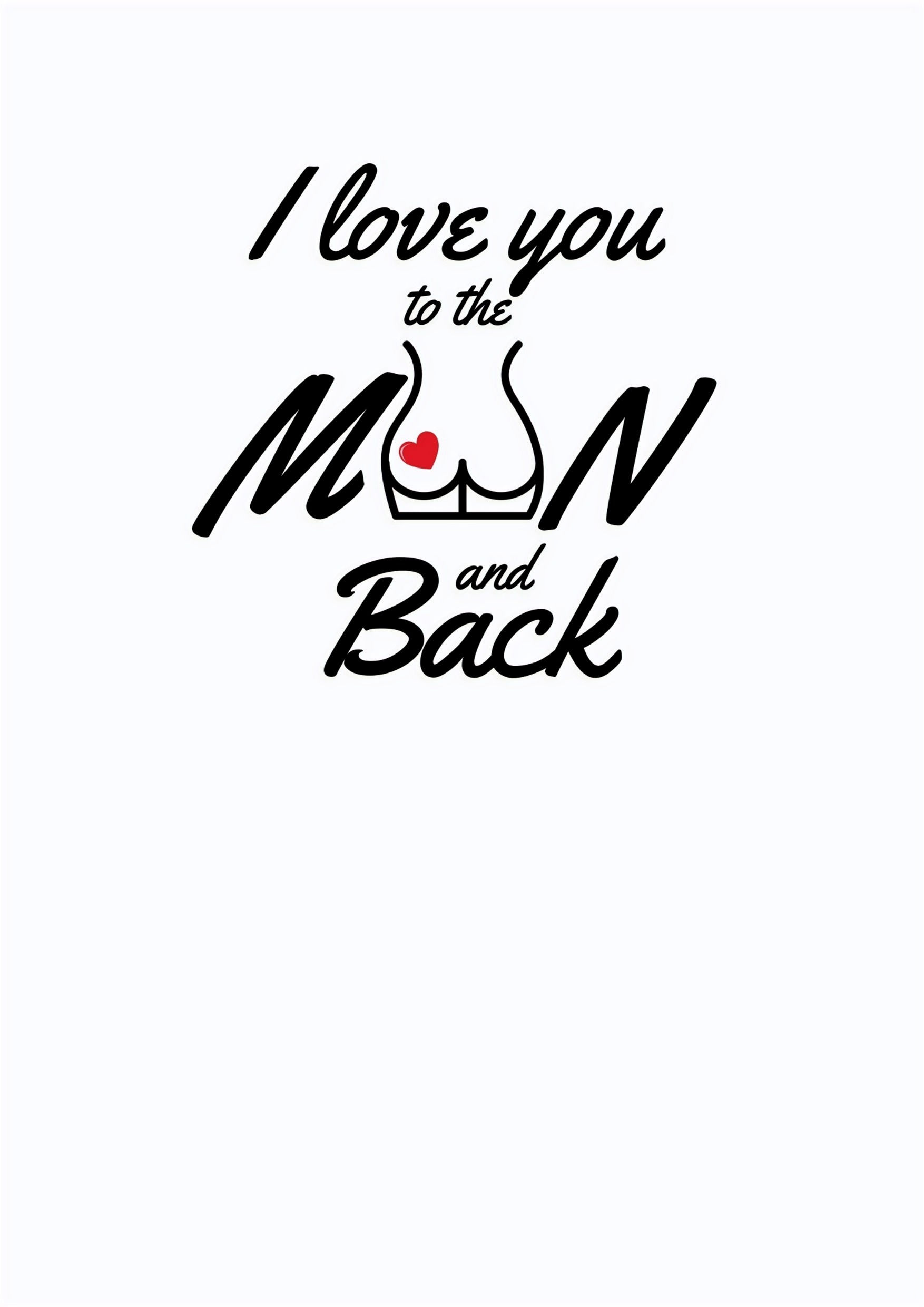 I Love You To The Moon & Back Greeting Card
