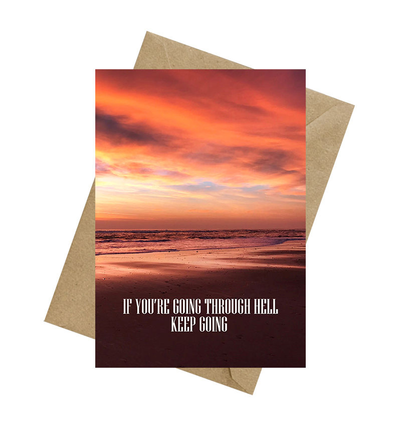 Thumbnail: If Your're Going Through Hell Keep Going Greeting Card