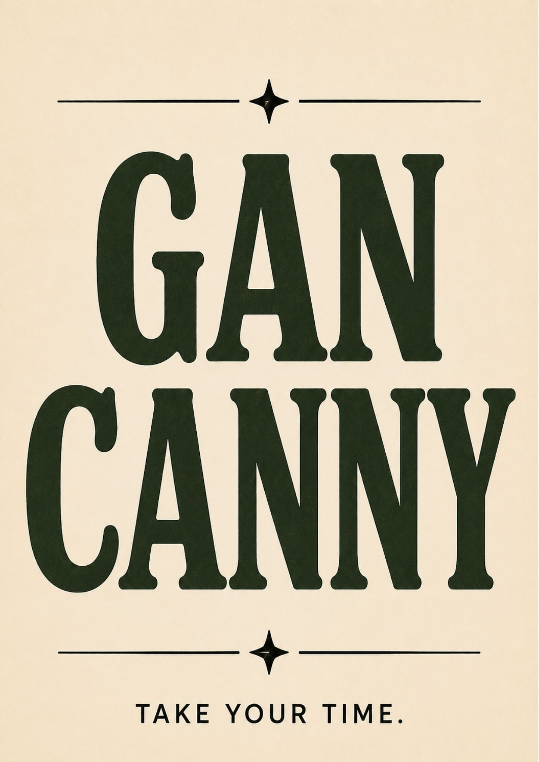 Gan Canny Funny Geordie Word Art Print