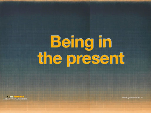 Being in the Present