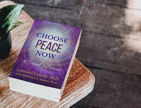 Choose Peace Now - Dr Laskow