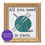 Thumbnail: All You Need is Yarn- Knit/Crochet Cross-Stitch Pattern