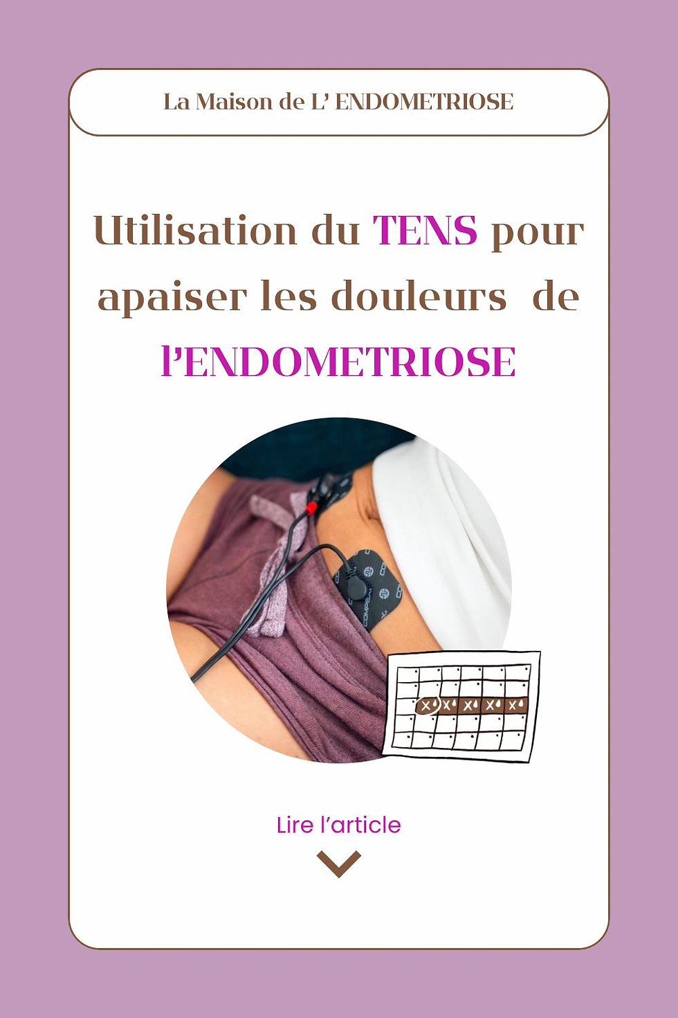 Le Tens: une aide pour soulager les douleurs de l'endométriose