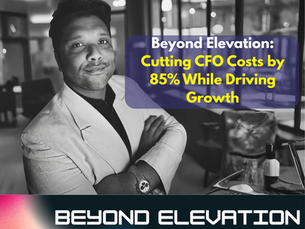 Why CEOs Choose Beyond Elevation Over a Full-Time CFO