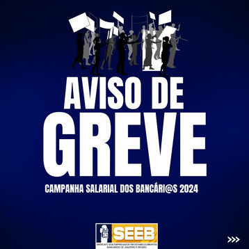 COMUNICADO À DIREÇÃO DO BANCO DO BRASIL, CAIXA ECONÔMICA FEDERAL E À POPULAÇÃO SOBRE A PARALISAÇÃO