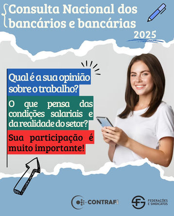 Bancários e bancárias, participe da Consulta Nacional 2025