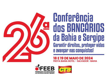 Encontros por bancos serão juntos com a 26ª Conferência