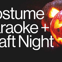Costume Karaoke + Craft Night