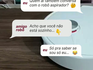 Você também já falou com o seu robô?
