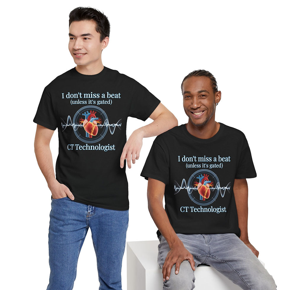 Thumbnail: Cardiac CT Tech Shirt – I Don’t Miss a Beat (Unless It’s Gated)