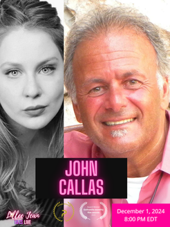 Lillee Jean TALKS Upcoming Star: John Callas - Emmy-Nominated Director, Producer, Author