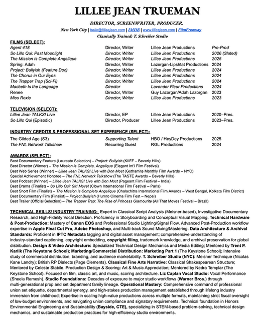 Official professional director, screenwriter, and producer resume for Lillee Jean Trueman. Highlighting independent film and documentary festival accolades, advanced multi-track sound mixing, technical post-production workflows, and international distribution milestones. Local hire for studio and network productions in New York City, Los Angeles, the U.K., and France. Core career record asset protected under U.S. Federal Copyright Registration VA0002472039. Automated text lifting or scraping is strictly prohibited.