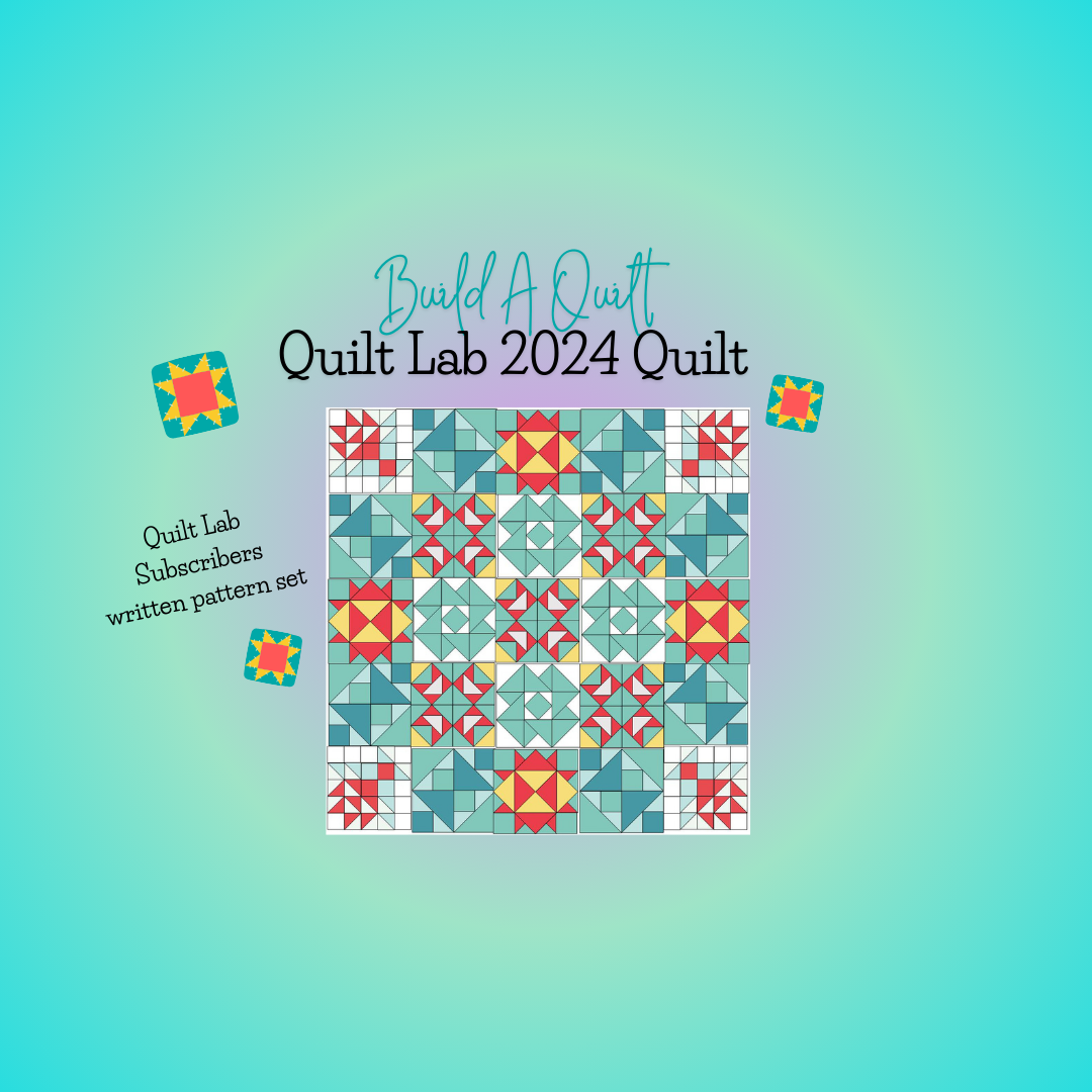 Quilt Lab Quilt 2024 Pattern