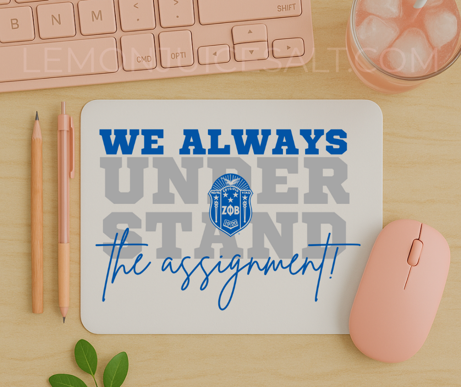 Thumbnail: We Always Understand the Assignment Mousepad | Wildcat Pride Desk Pad | College 